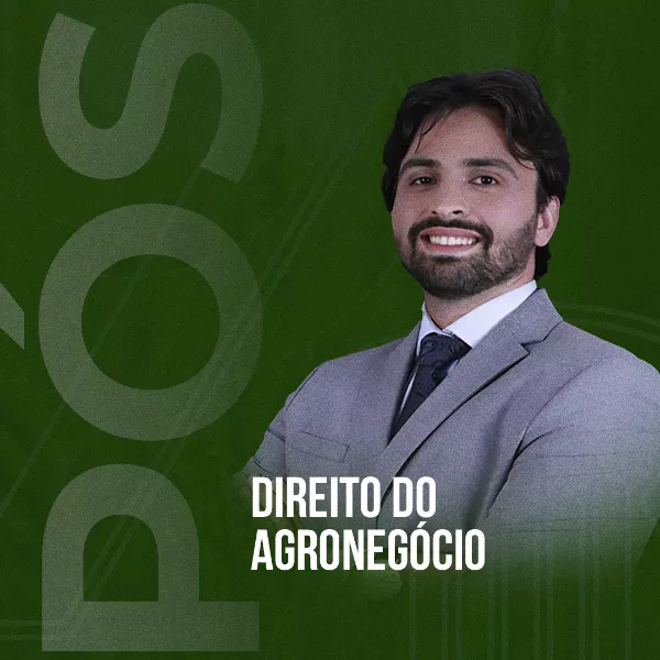 Pós-Graduação em Direito do Agronegócio